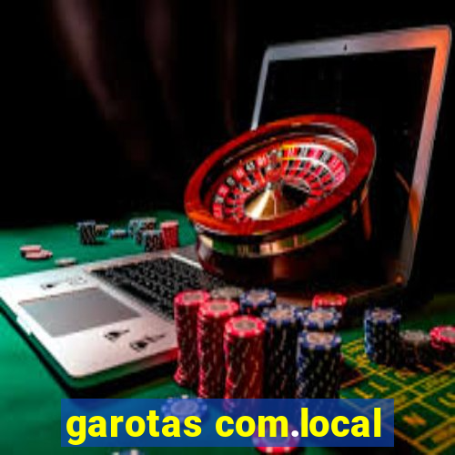 garotas com.local